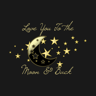 Love You To The Moon T-Shirt