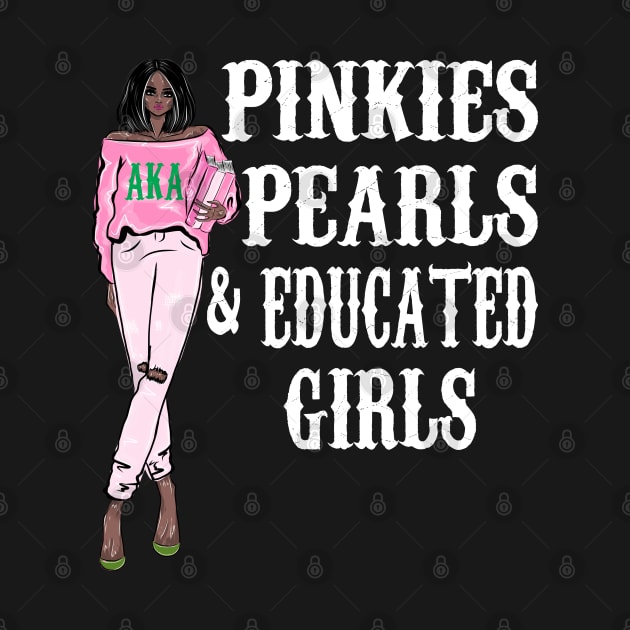 Pinkies Pearls and Educated Girls by Pretty Phoxie LLC