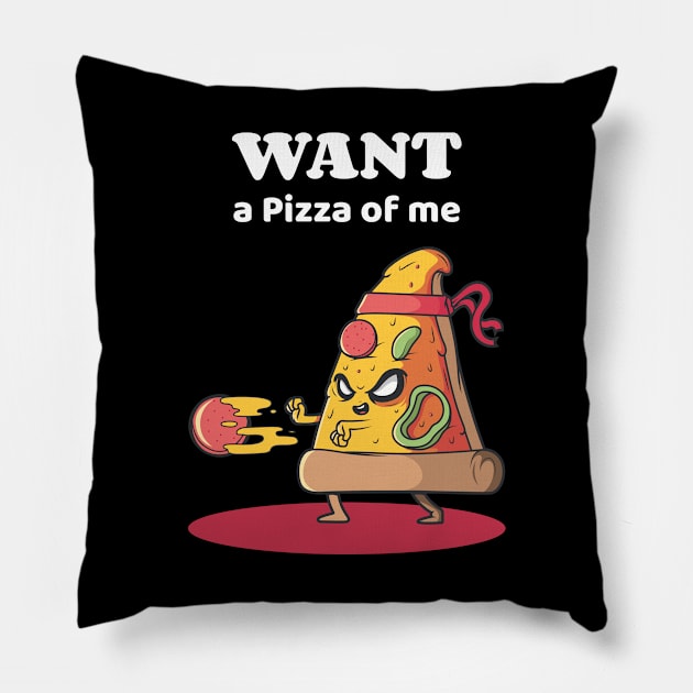 Want a Pizza of Me - Cobra Kai style Pillow by Just In Tee Shirts