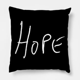 Hope - Misha Collins Handwriting - white font Pillow