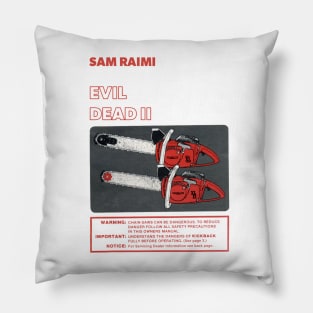 Evil Dead 2 Chainsaw Poster (White Text) Pillow