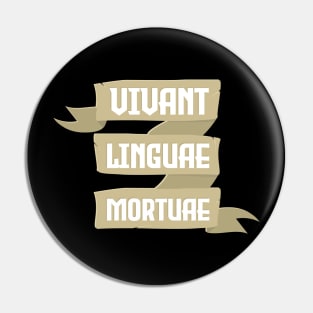 Vivant Langue Mortuae Pin