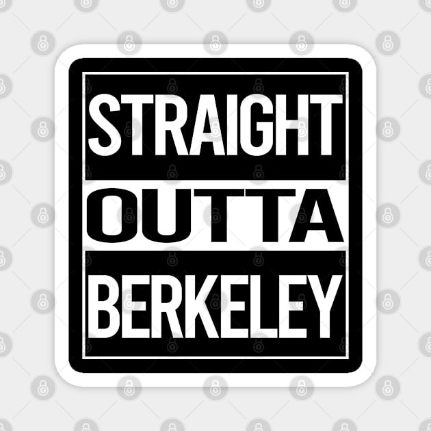 Straight Outta Berkeley Magnet by Atlas Skate