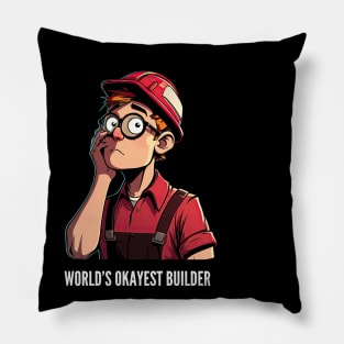 World's Okayest Builder v2 Pillow