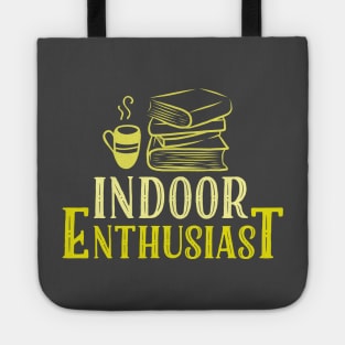 Indoor Enthusiast Tote