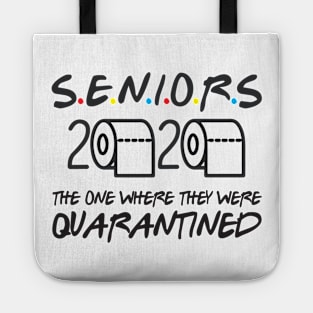 Seniors 2020 The One Where They Were Quarantined Tote