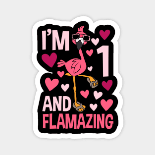 I'm 1 and Flamazing Flamingo Magnet