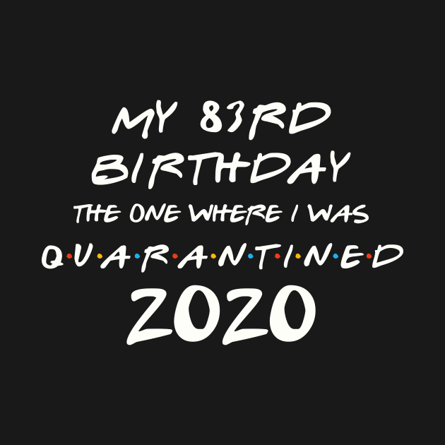 My 83rd Birthday In Quarantine by llama_chill_art