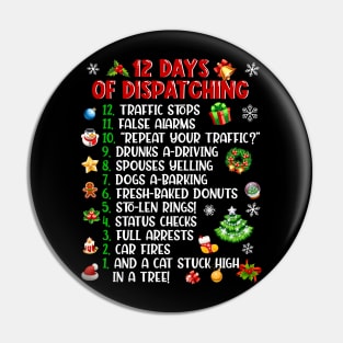 12 Days Of Dispatching Funny Dispatcher Christmas Gift Pin