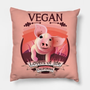 Vegan - Lovers of life. California Vegan (dark lettering) Pillow