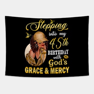 Stepping Into My 45th Birthday With God's Grace & Mercy Bday Tapestry