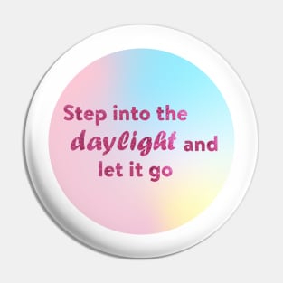 Daylight Lyric Circle Taylor Swift Pin