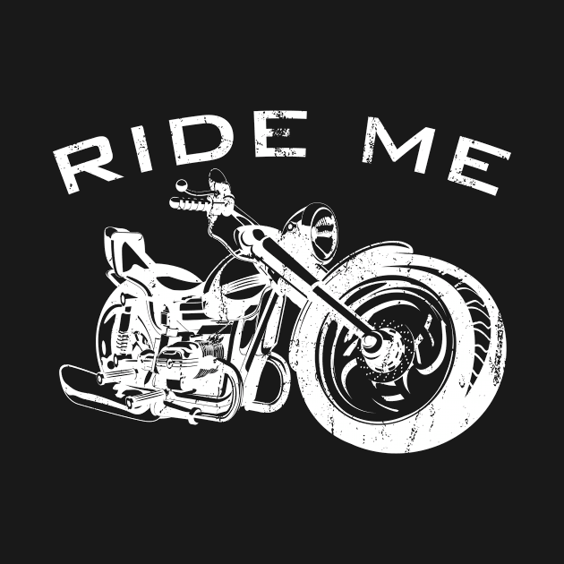 Ride Me Funny Biker by The Lucid Frog