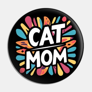 Cat mom Pin