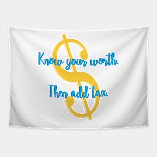 Know Your Worth. Then Add Tax. Tapestry