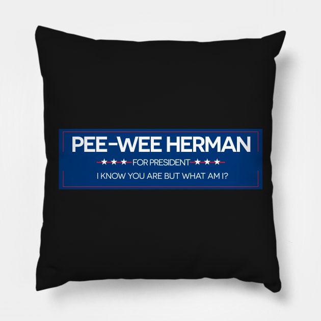 Pee-Wee For President Pillow by Designsbytopher