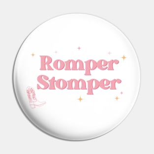 Romper Stomper Pin