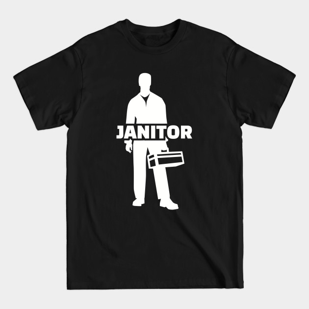 Discover Janitor - Janitor - T-Shirt