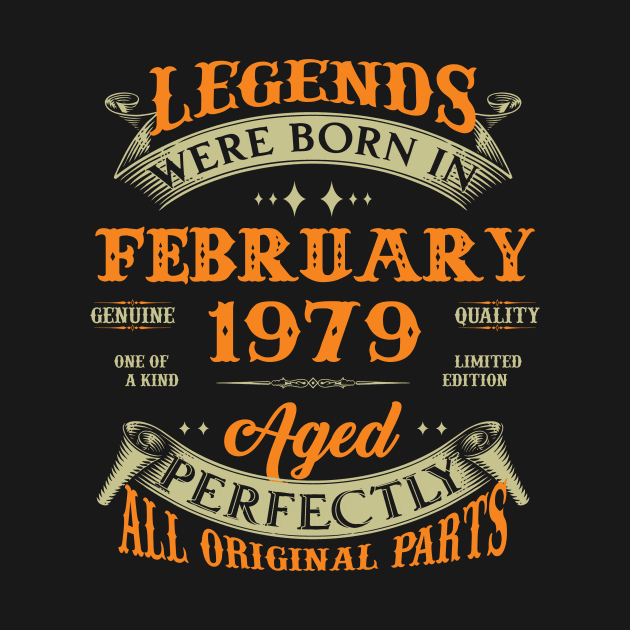 44th Birthday Gift Legends Born In February 1979 44 Years Old by Buleskulls 