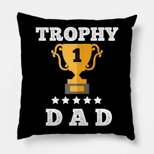 Trophy for the best father dad gift idea Pillow