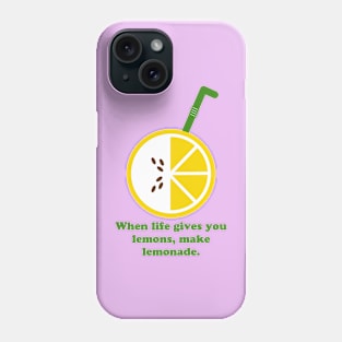 Lemon makes Lemonade Phone Case