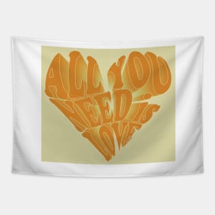 All You Need is Love- tan Tapestry