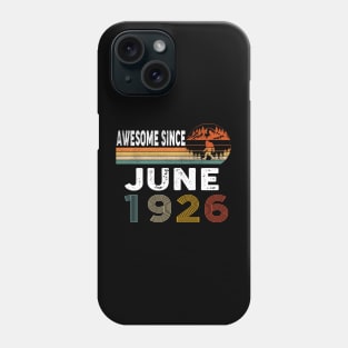 Awesome Since June 1926 Phone Case