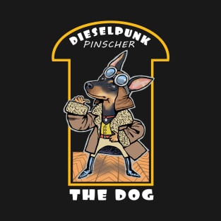 Dieselpunk pinscher dog T-Shirt