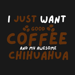 Chihuahua coffee dog cafe T-Shirt