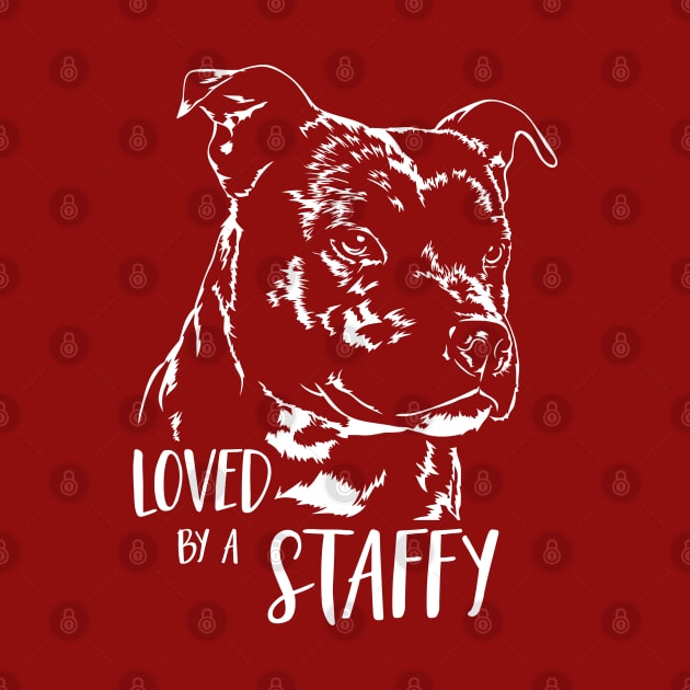 Staffordshire Bull Terrier loved by a staffy saying by wilsigns