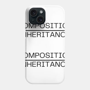 Composition Over Inheritance - 1 Phone Case