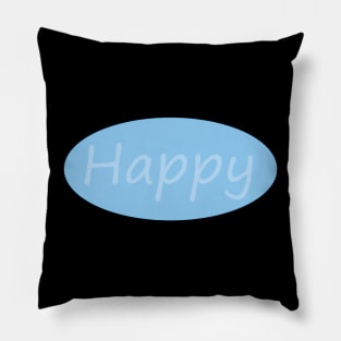 Spread happiness with this simple design Pillow