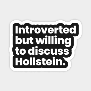 Introverted but willing to discuss Hollstein - Carmilla Magnet