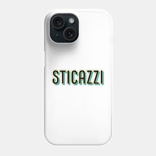 STICAZZI Phone Case