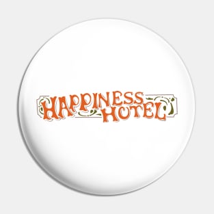 Happiness Hotel Pin