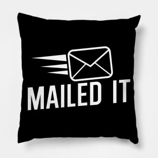 Mailed it Pillow