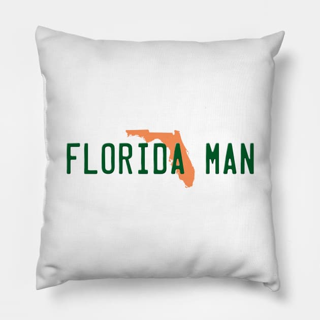 Florida Man Pillow by GloopTrekker