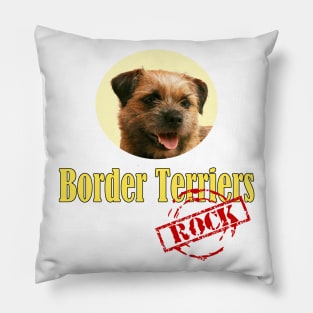 Border Terriers Rock! Pillow