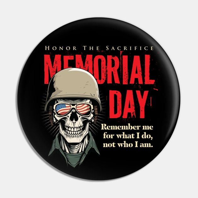 Memorial day "Honor The Sacrifice" Pin by imageknockout