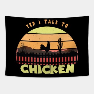 Yep I Talk To Chickens Vintage Funny Chicken Farmer Gift, Farm, Chicken Mom, Farmer Tapestry