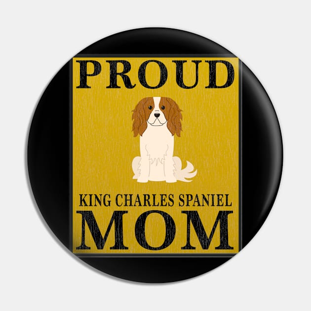 Proud King Charles Spaniel Mom Gift For King Charles Spaniel Lover Pin by HarrietsDogGifts