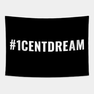 1 Cent Dream Tapestry