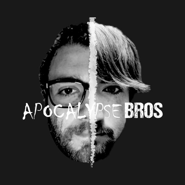 Apocalypse Bros by GorsskyVlogs