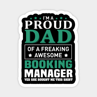 I'm proud dad booking fathers day Magnet