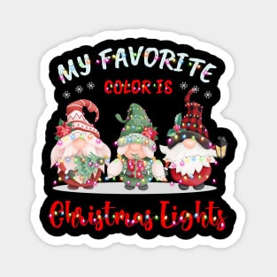 My Favorite Color is Christmas Lights Gnome Lover gift Magnet