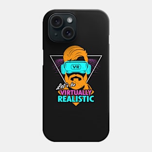 80's Retro Rad Virtual Reality Cool Saying Meme Phone Case