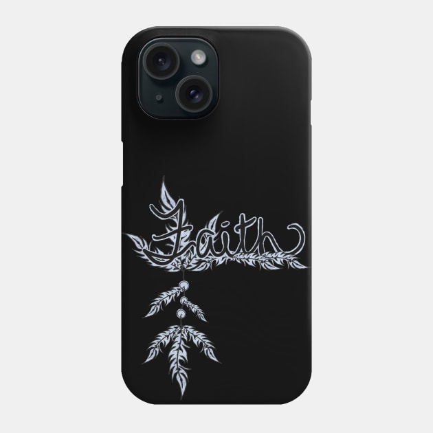 Faith Phone Case by BisKitsNGravy