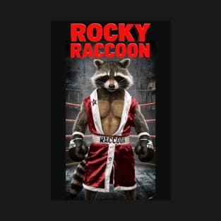 Rocky Raccoon: The contender T-Shirt