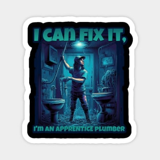 I Can Fix It! - Journeyman Plumber Design Magnet