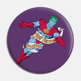 CaptainPlanet - Stop Polluting Pin